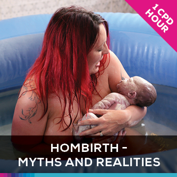 Homebirth - Myths and Realities